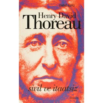 Sivil ve İtaatsiz - Henry David Thoreau