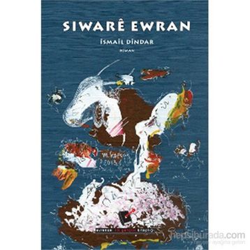 Siware Ewran - İsmail Dindar