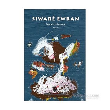 Siware Ewran - İsmail Dindar