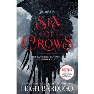 Six of Crows: Book 1 - Leigh Bardugo