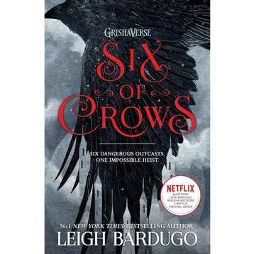 Six of Crows: Book 1 - Leigh Bardugo