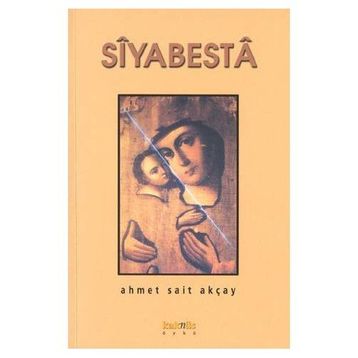 SIYABESTA - AHMET SAIT AKÇAY