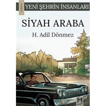 Siyah Araba Yeni Şehrin İnsanları Serisi Adil Dönmez - Memento Mori Yayınları