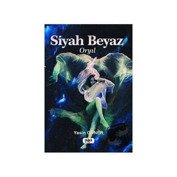 Siyah Beyaz - Yasin Güner - Tilki Kitap