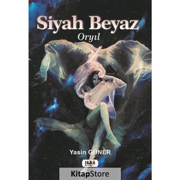 Siyah Beyaz - Yasin Güner - Tilki Kitap