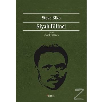 Siyah Bilinci - Steve Biko