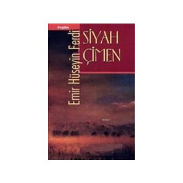 Siyah Çimen - Emir Hüseyin Ferdi