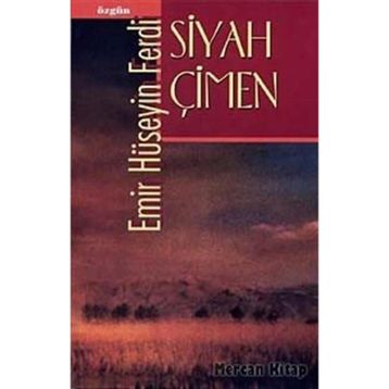 Siyah Çimen - Emir Hüseyin Ferdi
