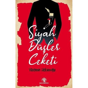 Siyah Düşler Ceketi - Yasemin Hekimoğlu