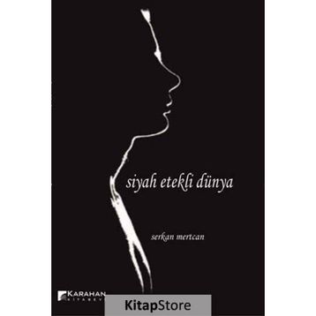 Siyah Etekli Dünya - Serkan Mertcan