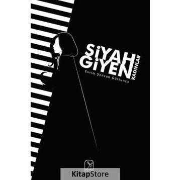 Siyah Giyen Kadınlar - Evrim Şencan Gürtunca