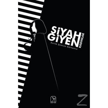 Siyah Giyen Kadınlar - Evrim Şencan Gürtunca