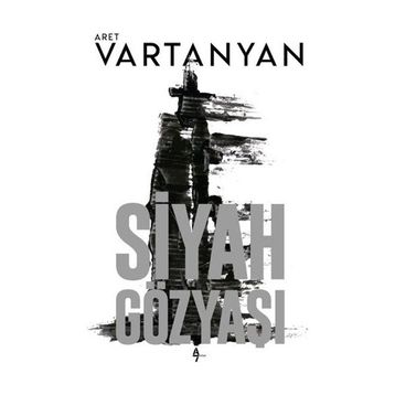Siyah Gözyaşı - Aret Vartanyan