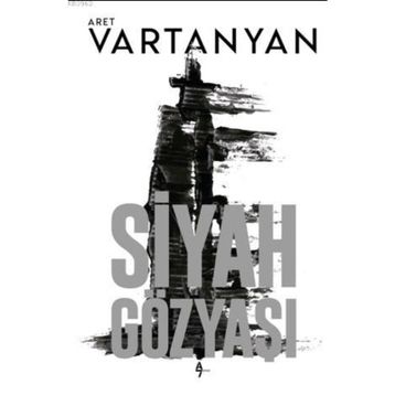 Siyah Gözyaşı - Aret Vartanyan