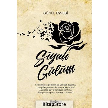 Siyah Gülüm - Gönül Esvedi