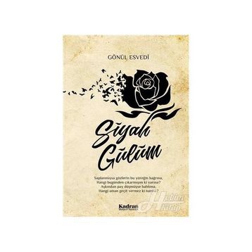 Siyah Gülüm - Gönül Esvedi