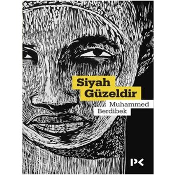 Siyah Güzeldir - Muhammed Berdibek