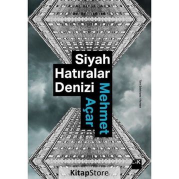 Siyah Hatıralar Denizi - Mehmet Açar - Doğan Kitap