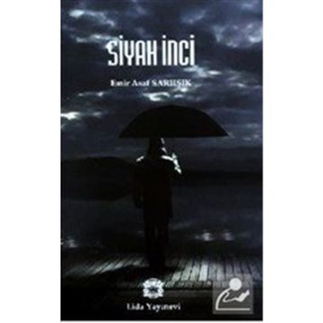 Siyah İnci - Emir Asaf Sarıışık