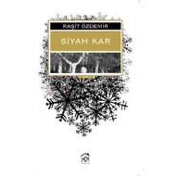 SIYAH KAR - RAŞİT ÖZDEMİR