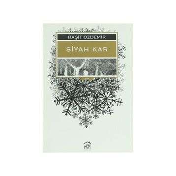 SIYAH KAR - RAŞİT ÖZDEMİR