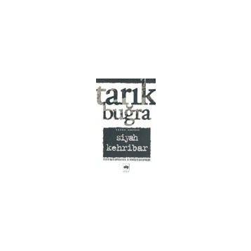 Siyah Kehribar - Tarık Buğra