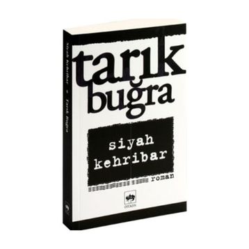 Siyah Kehribar - Tarık Buğra