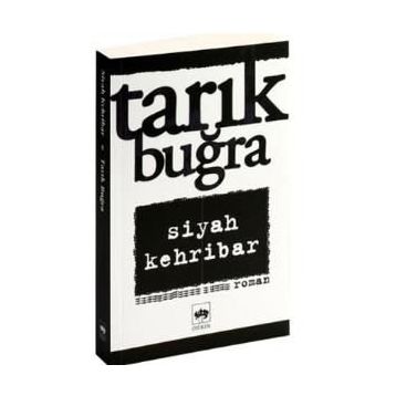 Siyah Kehribar - Tarık Buğra