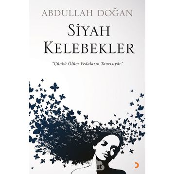 Siyah Kelebekler - Abdullah Doğan