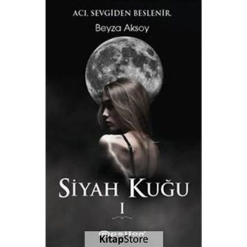 Siyah Kuğu 1 - Beyza Aksoy