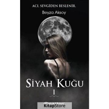 Siyah Kuğu 1 - Beyza Aksoy