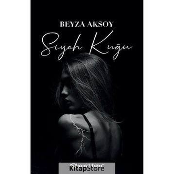 Siyah Kuğu - Beyza Aksoy