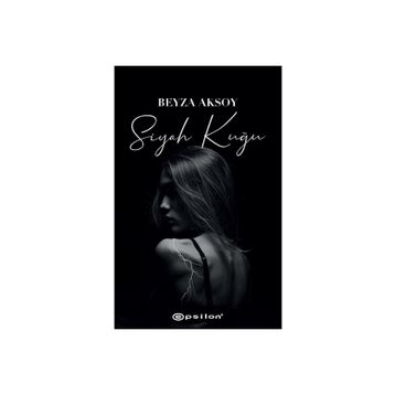 Siyah Kuğu - Beyza Aksoy