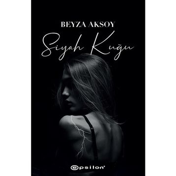 Siyah Kuğu - Beyza Aksoy