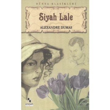 Siyah Lale - Alexandre Dumas