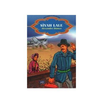 Siyah Lale - Alexandre Dumas