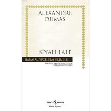 Siyah Lale - Alexandre Dumas