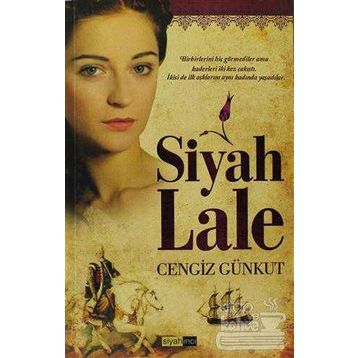 SIYAH LALE - CENGIZ GÜNKUT