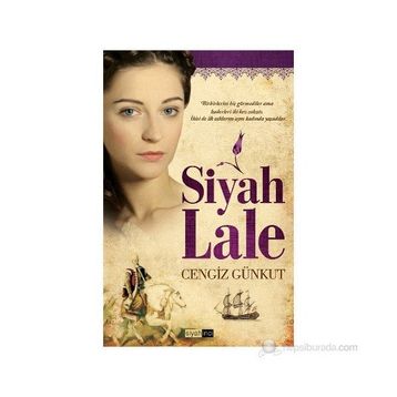 SIYAH LALE - CENGIZ GÜNKUT