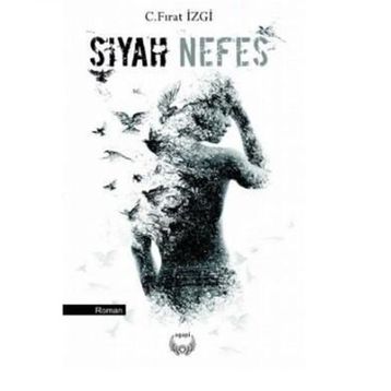 Siyah Nefes - C. Fırat İzgi
