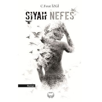 Siyah Nefes - Gülşah Elikbank