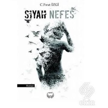 Siyah Nefes - Gülşah Elikbank