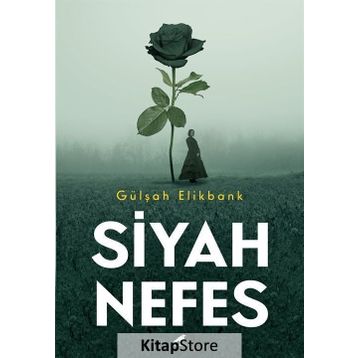 Siyah Nefes - Gülşah Elikbank