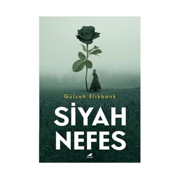 Siyah Nefes - Gülşah Elikbank