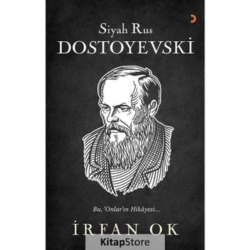 Siyah Rus Dostoyevski - İrfan Ok