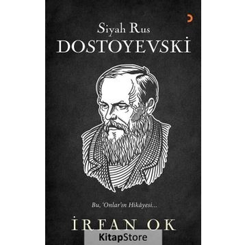Siyah Rus Dostoyevski - İrfan Ok