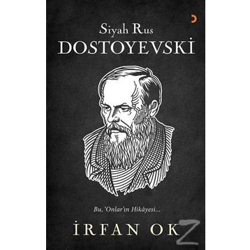 Siyah Rus Dostoyevski - İrfan Ok