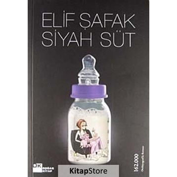 SIYAH SÜT - ELIF ŞAFAK