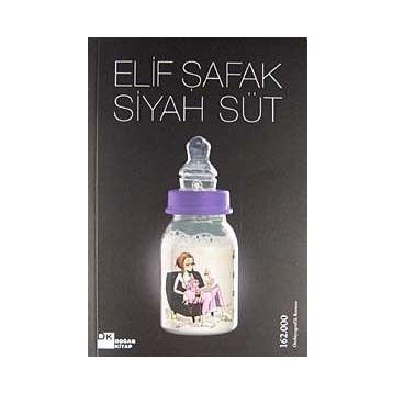 SIYAH SÜT - ELIF ŞAFAK