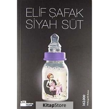 SIYAH SÜT - ELIF ŞAFAK